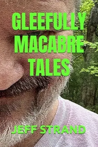 Gleefully Macabre Tales