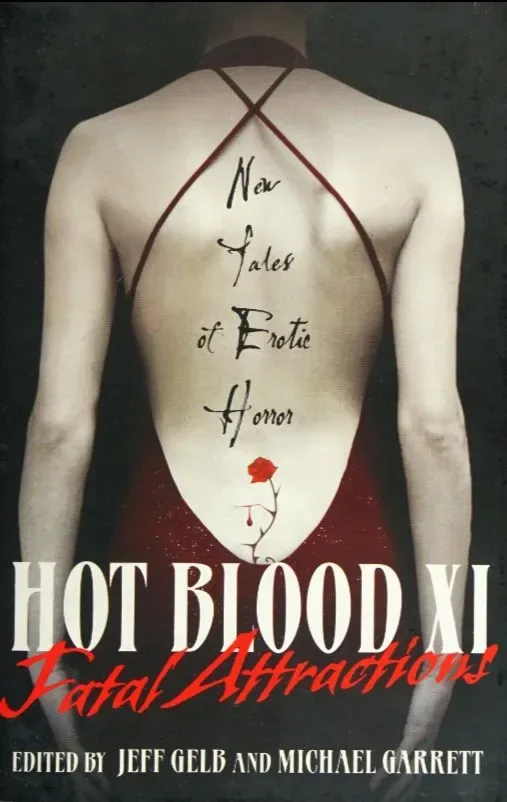 Hot Blood XI: Fatal Attractions