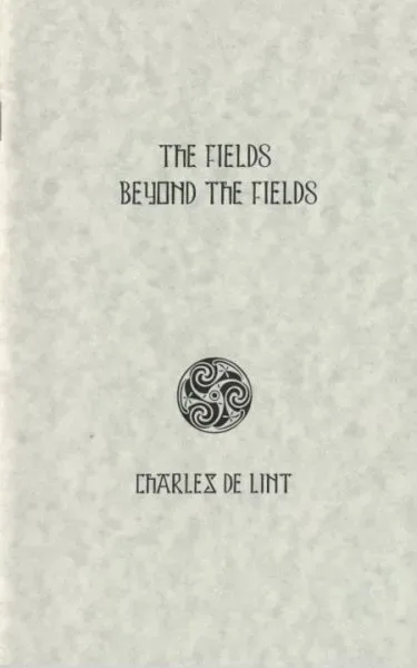 The Fields Beyond the Fields