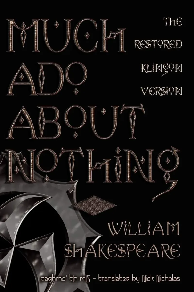 Much Ado About Nothing: The Restored Klingon Version