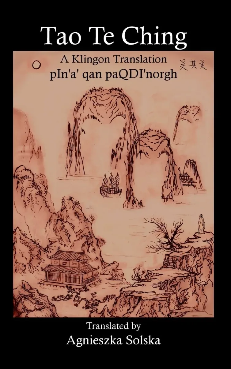Tao Te Ching: A Klingon Translation