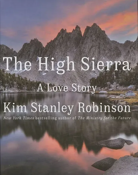 The High Sierra: A Love Story