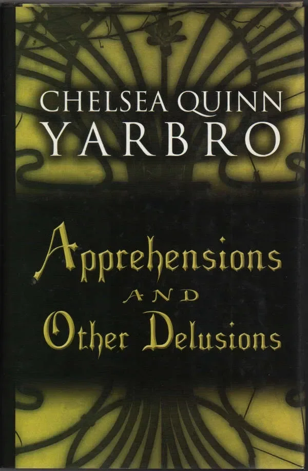 Apprehensions and Other Delusions