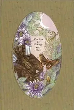Empires of Foliage and Flower