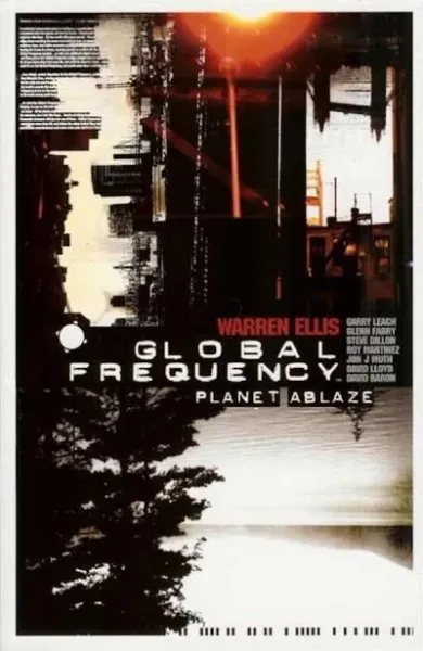 Global Frequency: Planet Ablaze