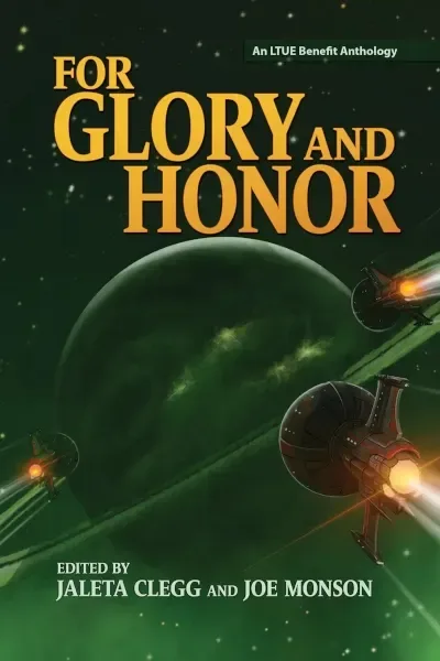 For Glory and Honor