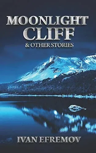 Moonlight Cliff & Other Stories