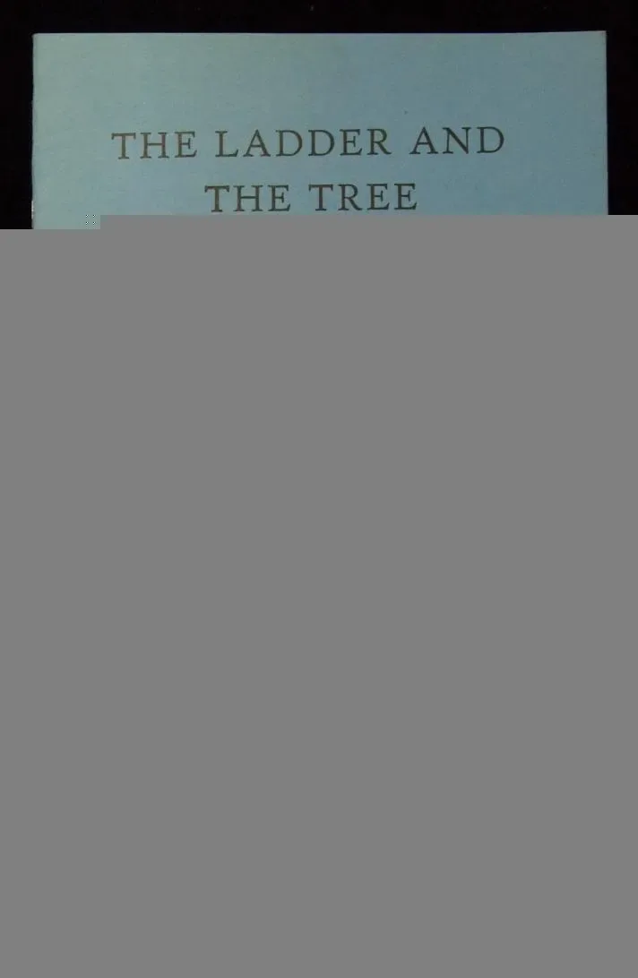 The Ladder and the Tree