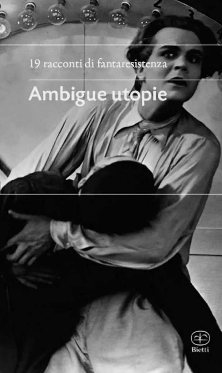 Ambigue utopie