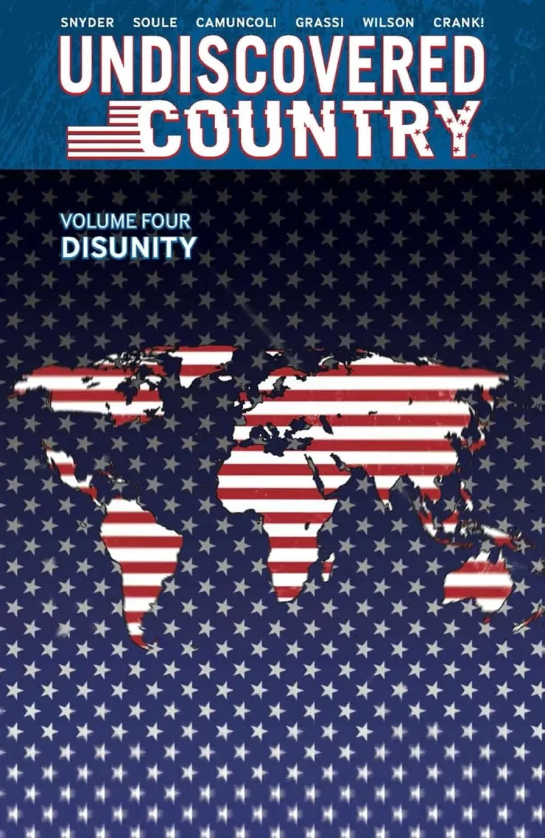 Undiscovered Country. Volume Four: Disunity