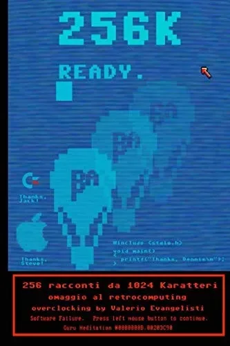 256 K. 256 racconti a 1024 caratteri. Volume Uno