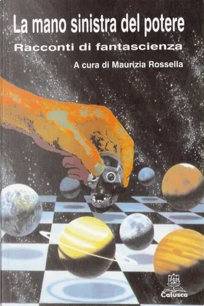 La mano sinistra del potere. Racconti di fantascienza