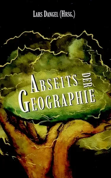 Abseits der Geographie