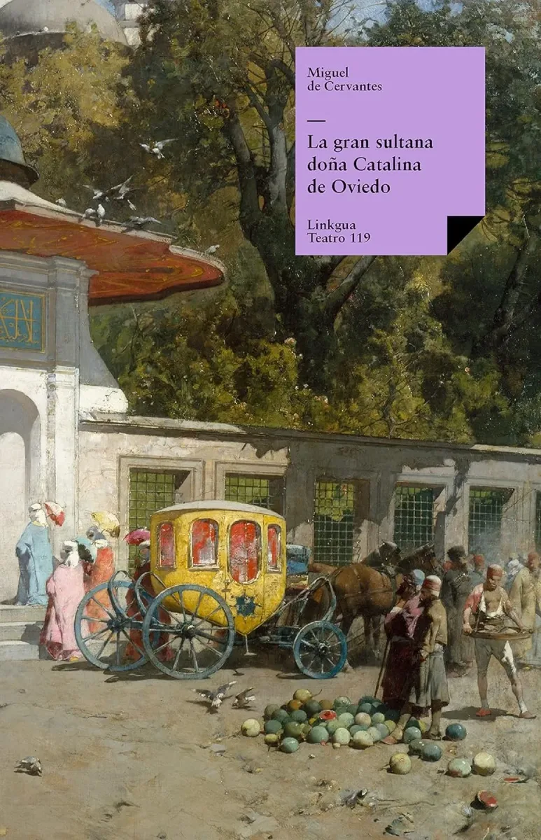 La gran sultana dona Catalina de Oviedo