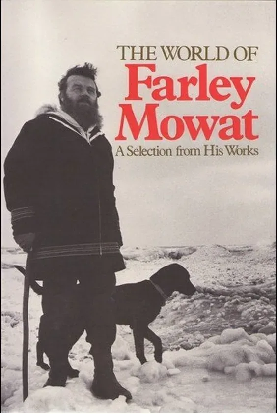 The World of Farley Mowat