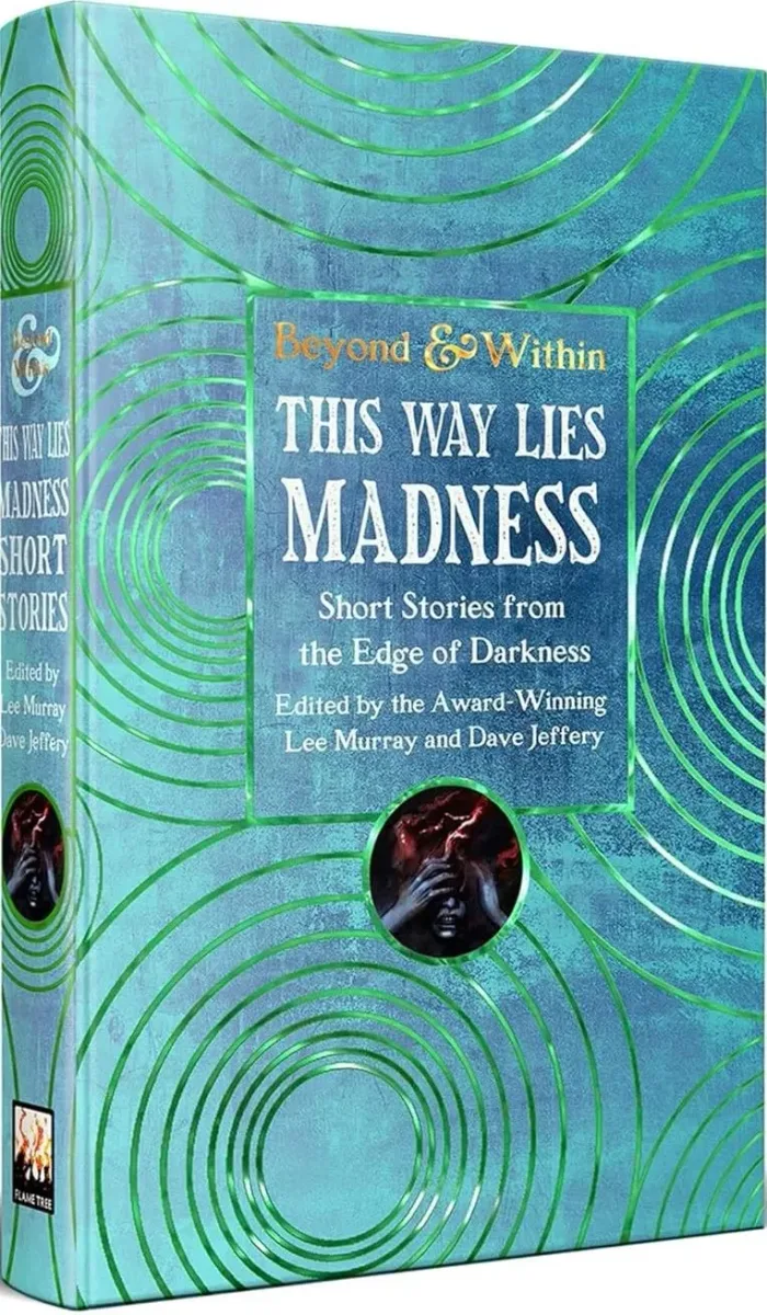 This Way Lies Madness