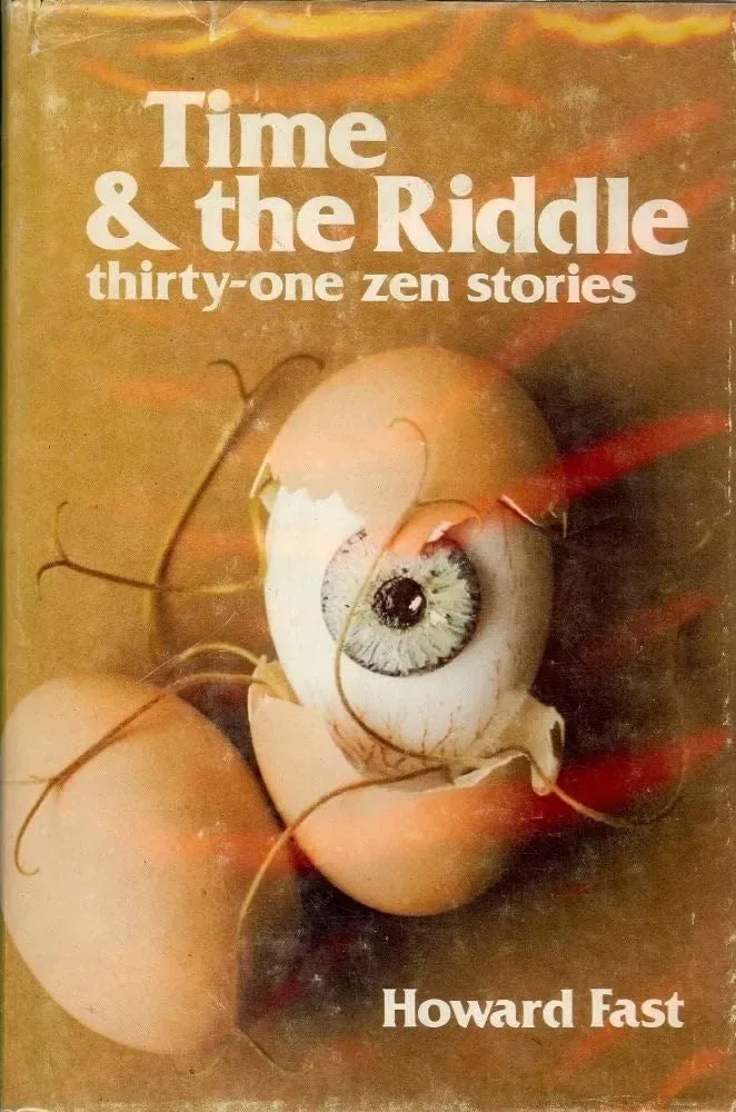 Time and the Riddle: thirty-one Zen stories