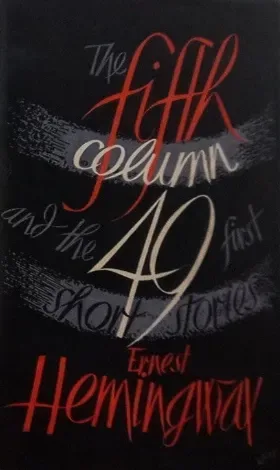 The Fifth Column and the First Forty-Nine Stories