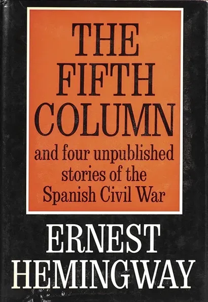 The Fifth Column and Four Stories of the Spanish Civil War