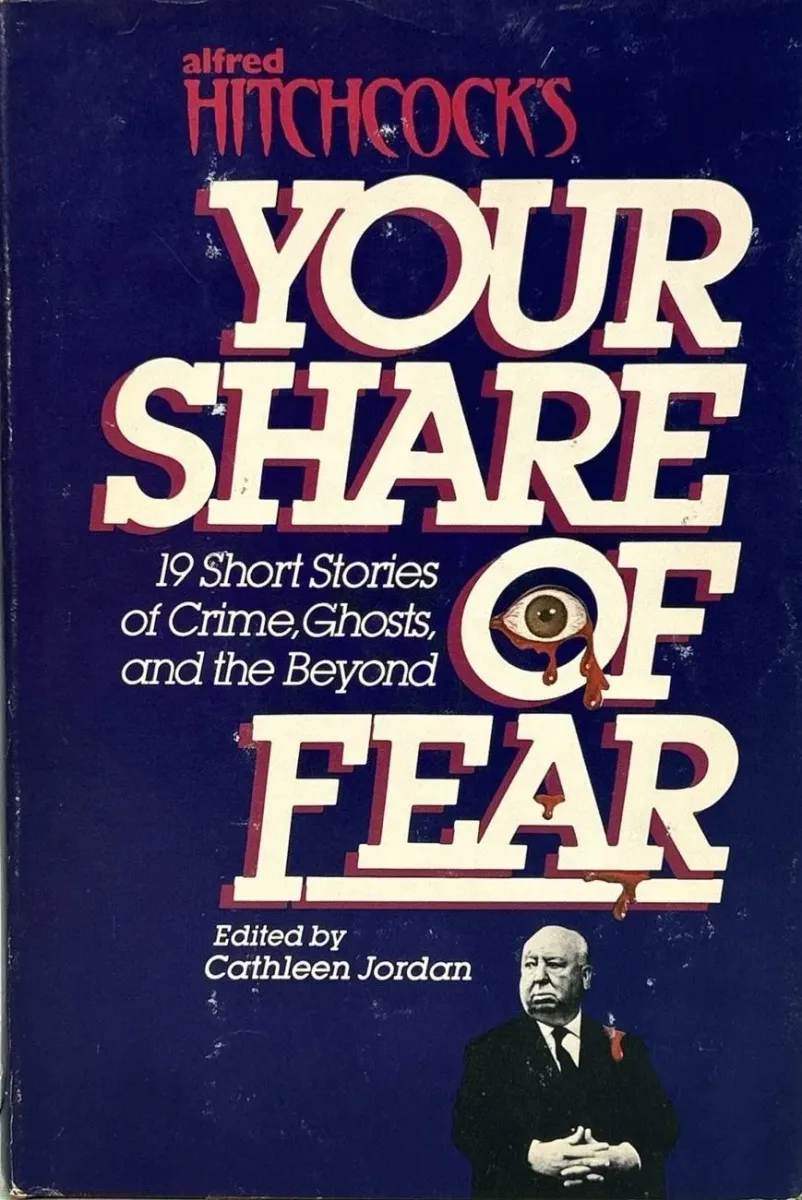 Alfred Hitchcock's Your Share of Fear