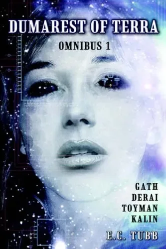 Dumarest of Terra Omnibus 1: Gath, Derai, Toyman, Kalin