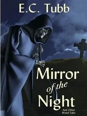 The Mirror of the Night and Other Weird Tales