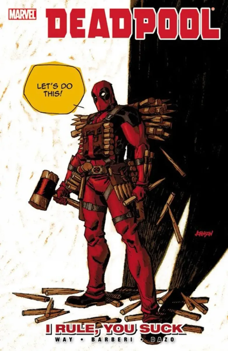 Deadpool: I Rule, You Suck