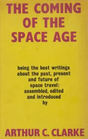 The Coming of the Space Age