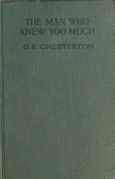 The Man Who Knew Too Much and Other Stories