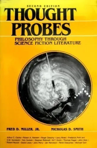 Thought Probes: Philosophy Through Science Fiction