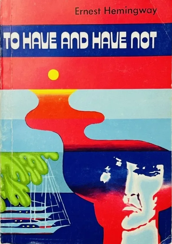To Have and Have Not
