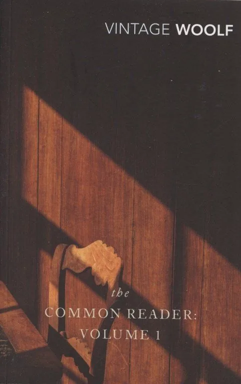 The Common Reader: Volume 1