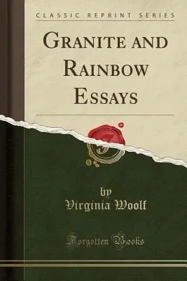 Granite and Rainbow Essays