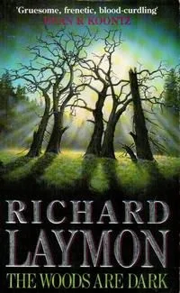 The woods are dark.