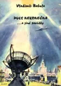 Puls nekonečna ...a jiné povídky