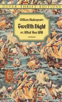 Twelfth Night or, What You Will