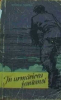 In urmarirea fantomei