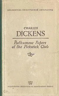 Posthumous papers of the Pickwick club