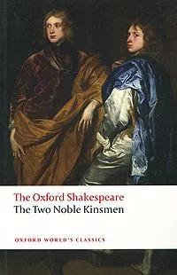 The Two Noble Kinsmen