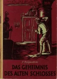 Das Geheimnis des alten Schlosses
