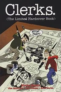 Clerks: The Limited Hardcover Book