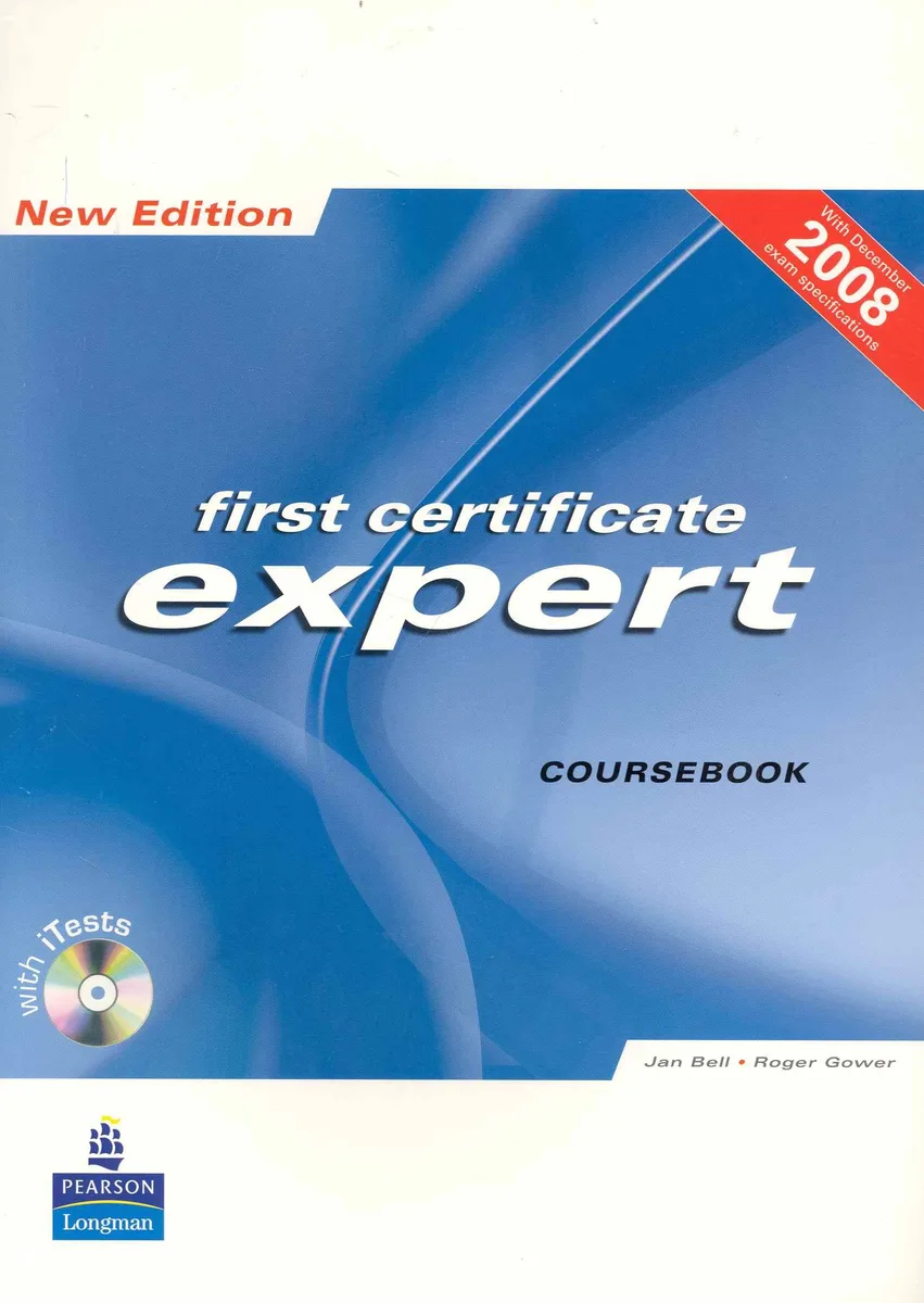 First Certificate Expert Courseook / (+CD) (мягк). Bell J., Gower R. (Британия ИЛТ)
