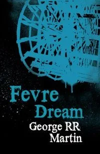 Fevre Dream
