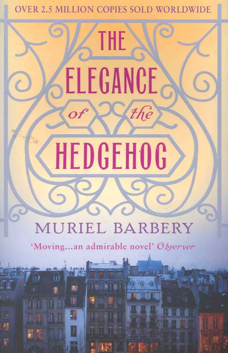 The Elegance of the Hedgehog / (мягк). Barbery M. (ВБС Логистик)