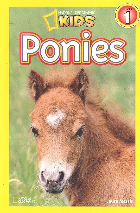 Ponies. Level 1 / (мягк) (National Geographic Kids). Marsh L. (ВБС Логистик)
