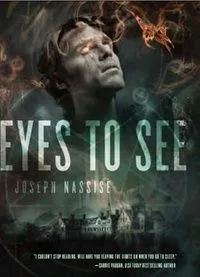 Eyes to See