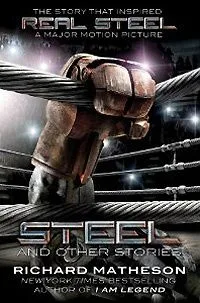 Steel: And Other Stories
