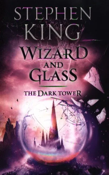 The Dark Tower IV: Wizard and Glass (new cover)