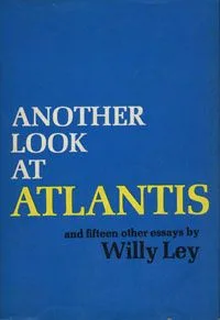 Another Look at Atlantis and Fifteen Other Essays
