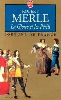 La Gloire et les Périls